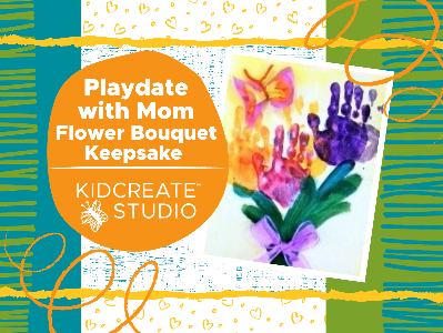 Kidcreate Studio - San Antonio. Playdate with Mom- Flower Bouquet Keepsake Workshop (18 Months-6 Years)
